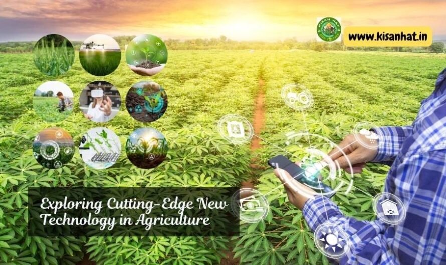 Exploring Cutting-Edge New Technology in Agriculture