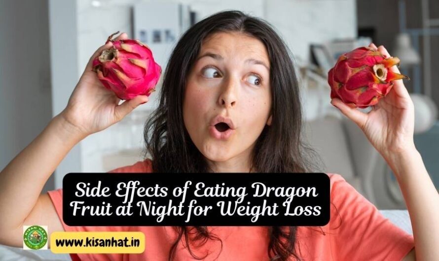 Side Effects of Eating Dragon Fruit at Night for Weight Loss